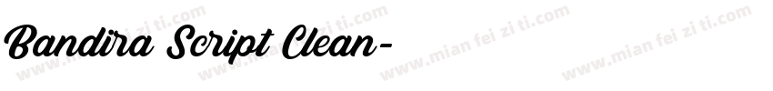 Bandira Script Clean字体转换
